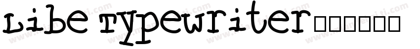 Libe Typewriter字体转换